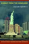 Dissent from the Homeland: Essays after September 11 Dissent from the Homeland: Essays after September 11