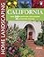 California Home Landscaping by Roger Holmes