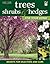 Trees, Shrubs & Hedges for Your Home by Creative Homeowner