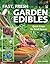 Fast, Fresh Garden Edibles by Jane Courtier