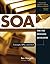 SOA for the Business Developer: Concepts, BPEL, and SCA (Business Developers series)