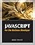 JavaScript for the Business Developer (Business Developers series)