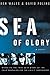 Sea of Glory: A Novel