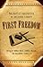 First Freedom: The Baptist Perspective on Religious Liberty