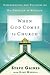 When God Comes to Church: E...