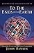 To the Ends of the Earth by Jerry Rankin