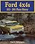 Ford 4x4s 1935-1990 Photo History (Photo History Series)
