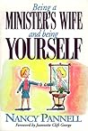 Being a Minister's Wife-- And Being Yourself Being a Minister's Wife-- And Being Yourself