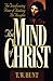 The Mind of Christ: The Tra...
