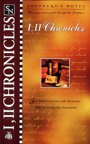 Shepherd's Notes: I & II Chronicles