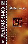 Shepherd's Notes: Psalms 51-100 Shepherd's Notes: Psalms 51-100