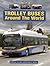 Trolley Buses Around the Wo...