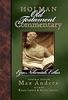 Holman Old Testament Commentary - Ezra, Nehemiah, Esther Holman Old Testament Commentary - Ezra, Nehemiah, Esther