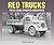 REO Trucks: 1910-1966 Photo Archive