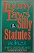 Loony Laws & Silly Statutes