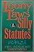 Loony Laws & Silly Statutes by Sheryl Lindsell-Roberts
