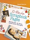 10-Minute Scrapbook Pages: Hundreds of Easy, Innovative Designs