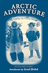 Arctic Adventure: My Life in the Frozen North