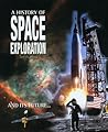 A History of Space Exploration: And its future...