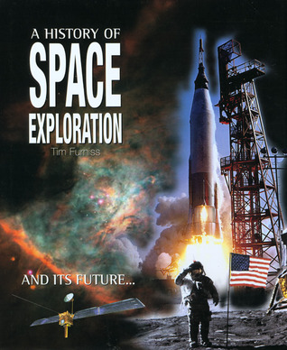A History of Space Exploration: And its future...