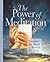 The Power of Meditation: Energize the Mind & Restore the Body