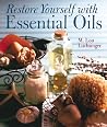 Restore Yourself With Essential Oils Restore Yourself With Essential Oils