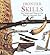 Frontier Skills: The Tactics and Weapons that Won the American West