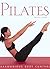 Pilates: Harmonious Body Control
