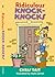 Ridiculous Knock-Knocks