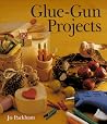 Glue-Gun Projects
