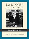 Lardner on Baseball