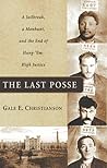 The Last Posse: A Jailbreak, a Manhunt, and the End of Hang-'Em-High Justice