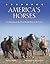 America's Horses by Moira C. Harris