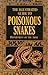 The Illustrated Guide to Poisonous Snakes