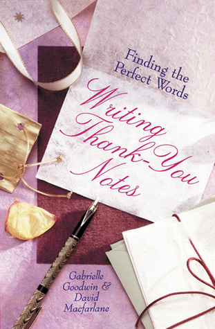 Writing Thank-You Notes: Finding The Perfect Words