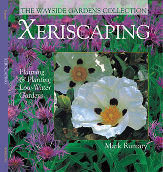 Xeriscaping: Planning & Planting Low-Water Gardens
