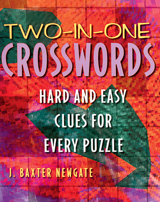 Two-In-One Crosswords: Hard And Easy Clues For Every Puzzle