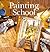 Painting School: The Comple...