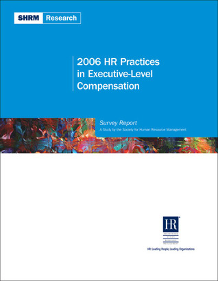 2006 HR Practices in Executive-Level Compensation