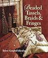 Beaded Tassels, Braids & Fringes