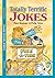 Totally Terrific Jokes