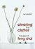 Clearing the Clutter for Good Feng Shui