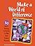 Make a World of Difference: 50 Asset-Building Activities to Help Teens Explore Diversity