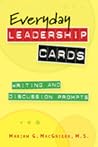Everyday Leadership Cards: Writing and Discussion Prompts Everyday Leadership Cards: Writing and Discussion Prompts
