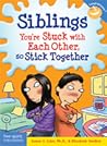 Siblings: You're ...