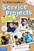 The Kid's Guide to Service Projects by Barbara A. Lewis