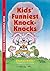 Kids' Funniest Knock-Knocks