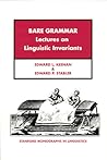 Bare Grammar: A Study of Language Invariants (Stanford Monographs in Linguistics)