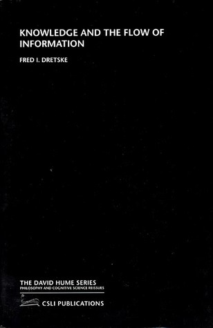 Knowledge and the Flow of Information (Paperback)