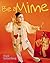 Be a Mime